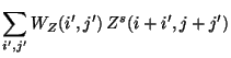 $\displaystyle \sum_{i',j'} W_Z(i',j')\, Z^s(i+i',j+j')$
